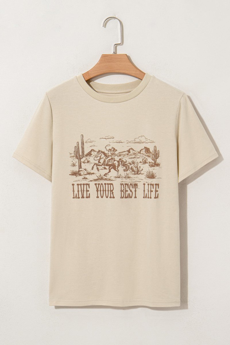 Beige LIVE YOUR BEST LIFE Crew Neck Western Graphic Tee - Love Salve