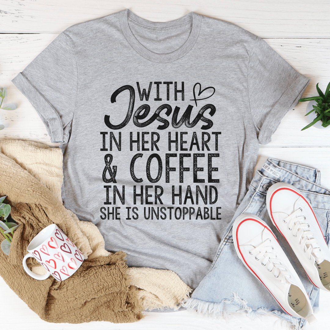Jesus In Her Heart And Coffee In Her Hand Tee
