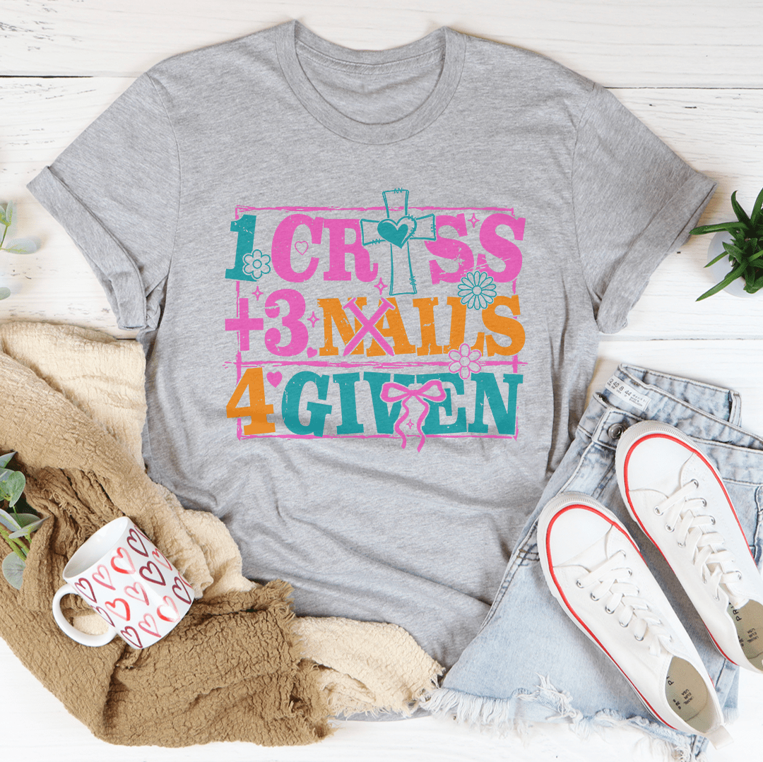1 Cross +3 Nails 4 Given Tee - Love Salve 