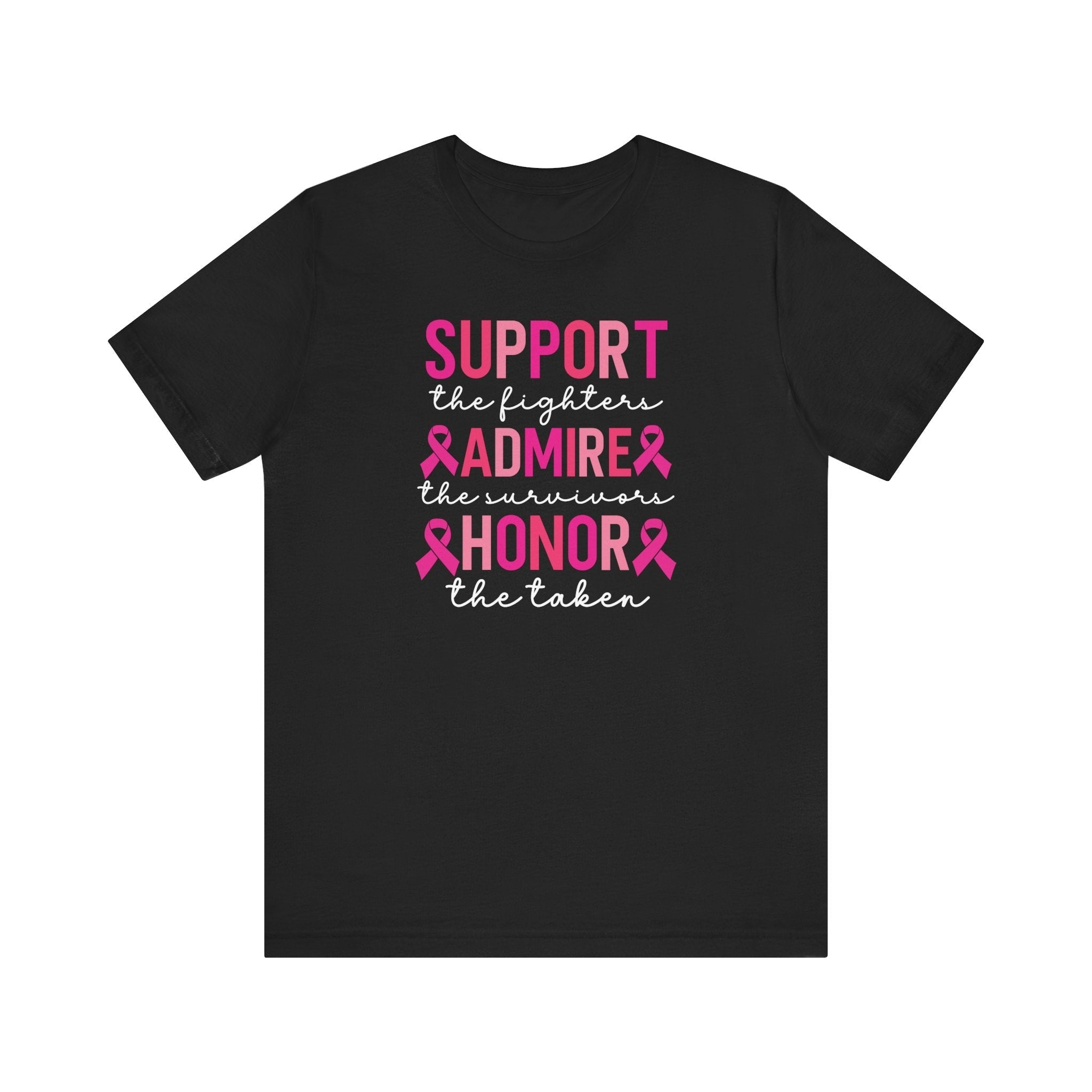 Support Honor Admire Cancer Awareness Tee Unisex Short Sleeve Shirt For Fighters Survivors And The Taken Coco’s Tee Boutique