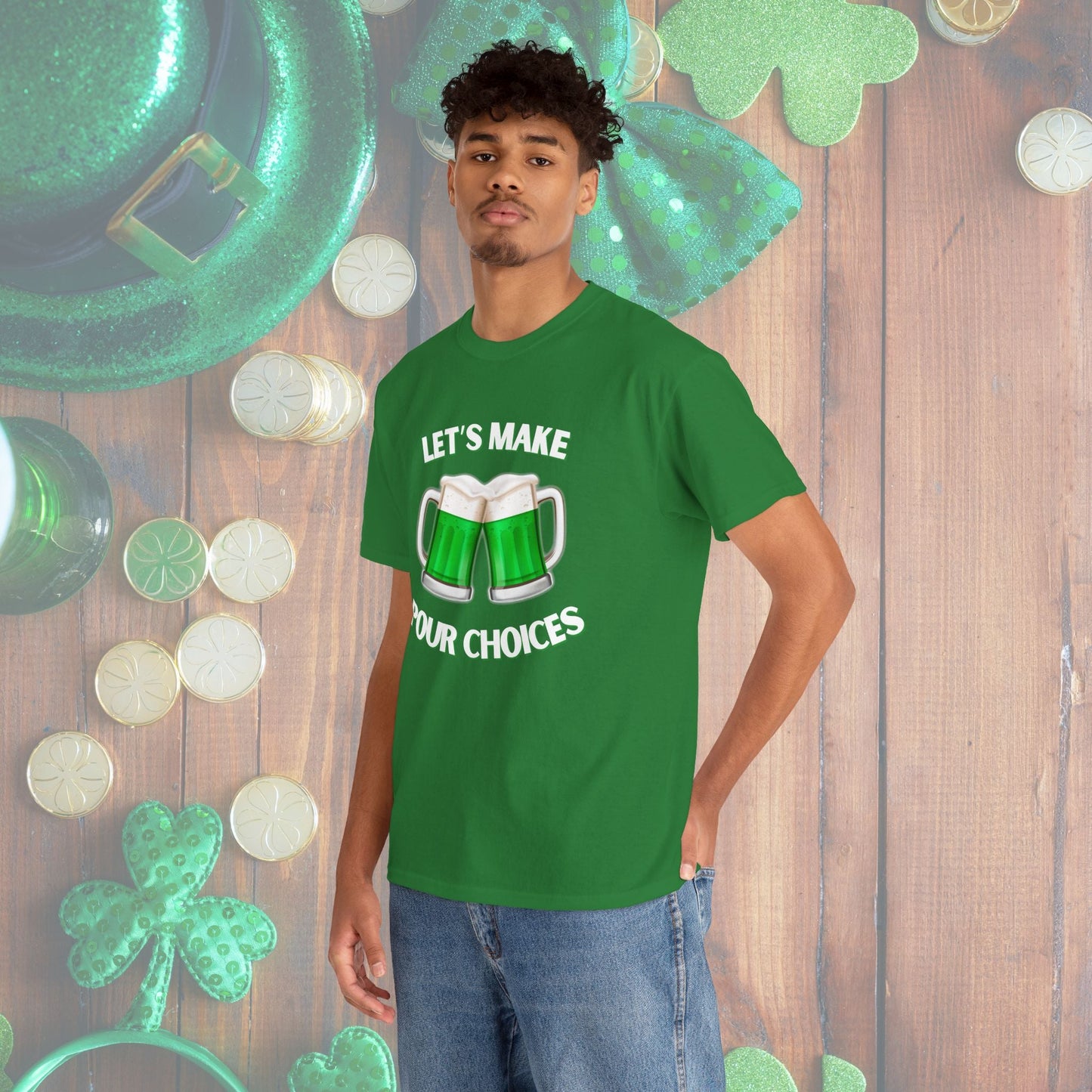 Let's Make Pour Choices" St. Patrick's Day T-Shirt – Fun, Bold & Ready for the Shenanigans!