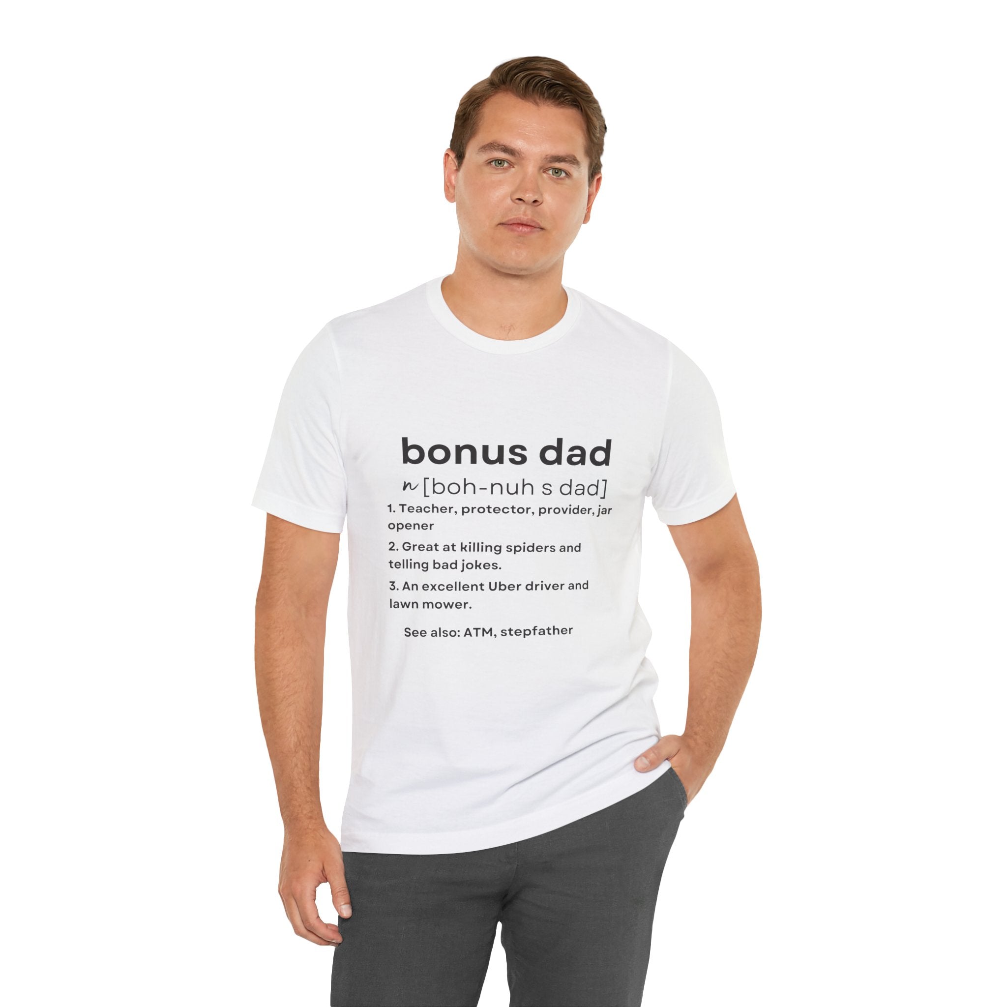 Bonus Dad Definition Tee Funny Heartfelt Straight Up Accurate Gift Shirt Bella Canvas 3001 Solid Black Light Gray White Coco’s Tee Boutique