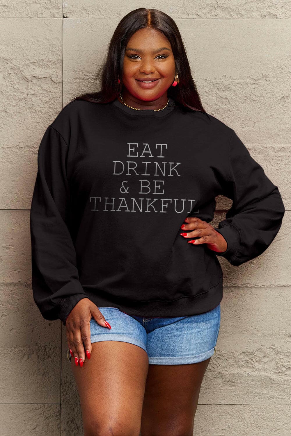 Simply Love Full Size EAT DRINK & BE THANKFUL Round Neck Sweatshirt.