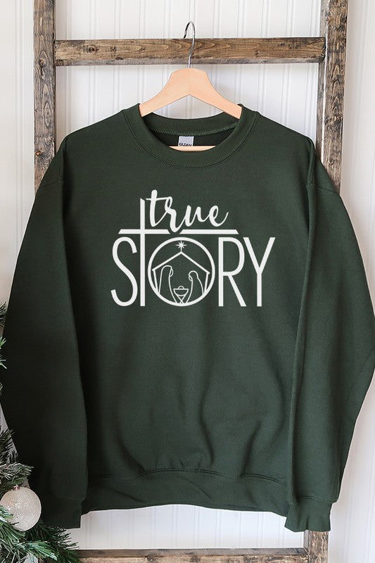 Christmas True Story Holiday Sweatshirt