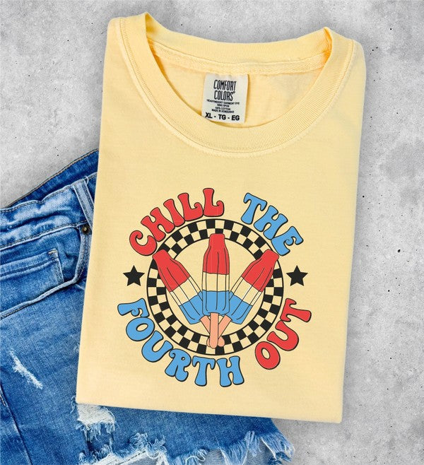 Chill The Fourth Out Comfort Color Tee Coco’s Tee Boutique
