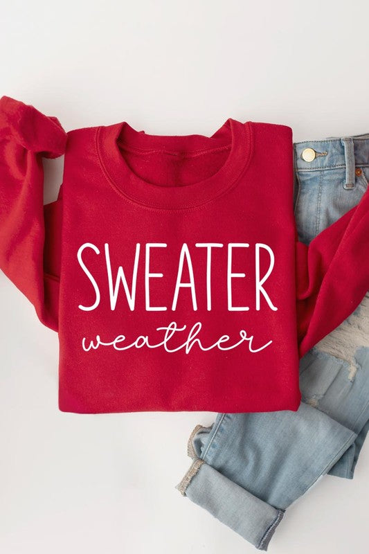 Sweater weather fleece sweatshirts