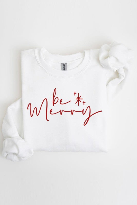 Be merry fleece sweatshirt