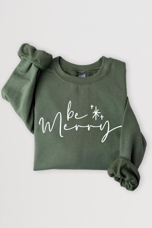 Be merry fleece sweatshirt