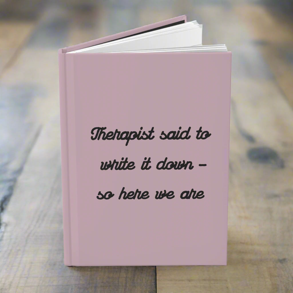 Therapist Told Me To Mauve Mind Dump Journal For Mental Health Self Care With Calming Mauve Cover Coco’s Tee Boutique