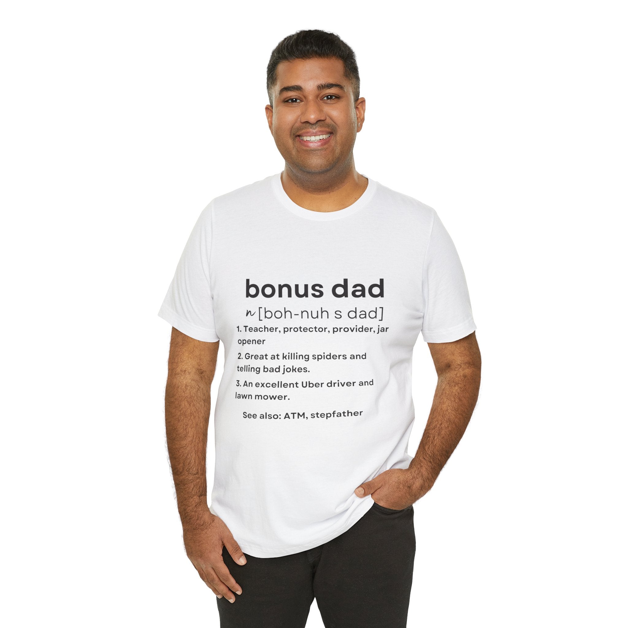 Bonus Dad Definition Tee Funny Heartfelt Straight Up Accurate Gift Shirt Bella Canvas 3001 Solid Black Light Gray White Coco’s Tee Boutique