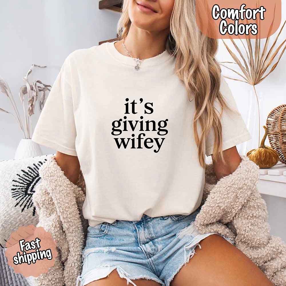 It’s Giving Wifey Comfort Colors Tee – Bride to Be or Wedding Gift Shirt Adorb Custom Tees