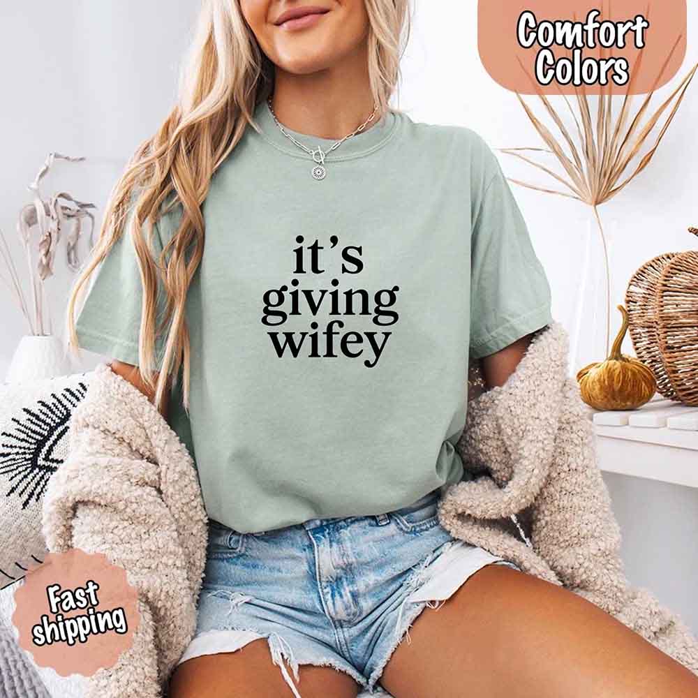 It’s Giving Wifey Comfort Colors Tee – Bride to Be or Wedding Gift Shirt Adorb Custom Tees