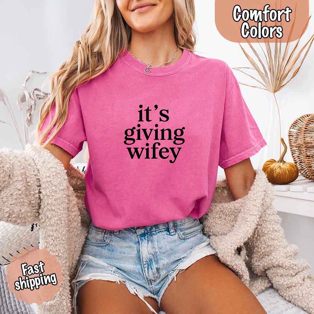 It’s Giving Wifey Comfort Colors Tee – Bride to Be or Wedding Gift Shirt Adorb Custom Tees
