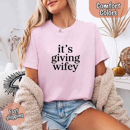 It’s Giving Wifey Comfort Colors Tee – Bride to Be or Wedding Gift Shirt