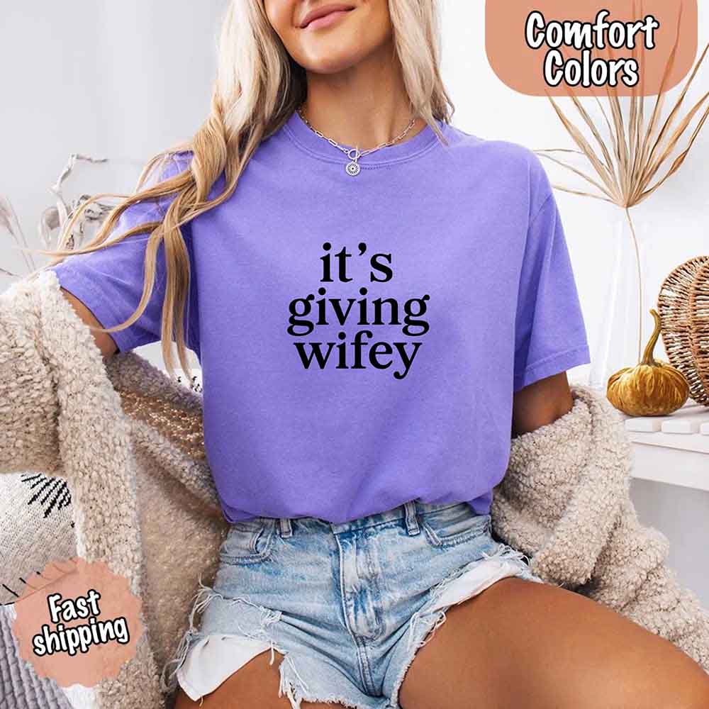 It’s Giving Wifey Comfort Colors Tee – Bride to Be or Wedding Gift Shirt Adorb Custom Tees