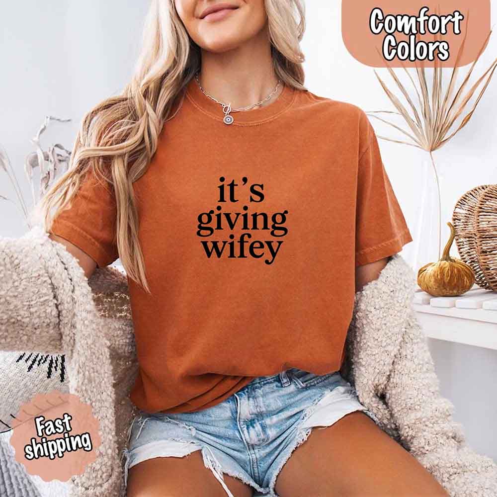 It’s Giving Wifey Comfort Colors Tee – Bride to Be or Wedding Gift Shirt Adorb Custom Tees