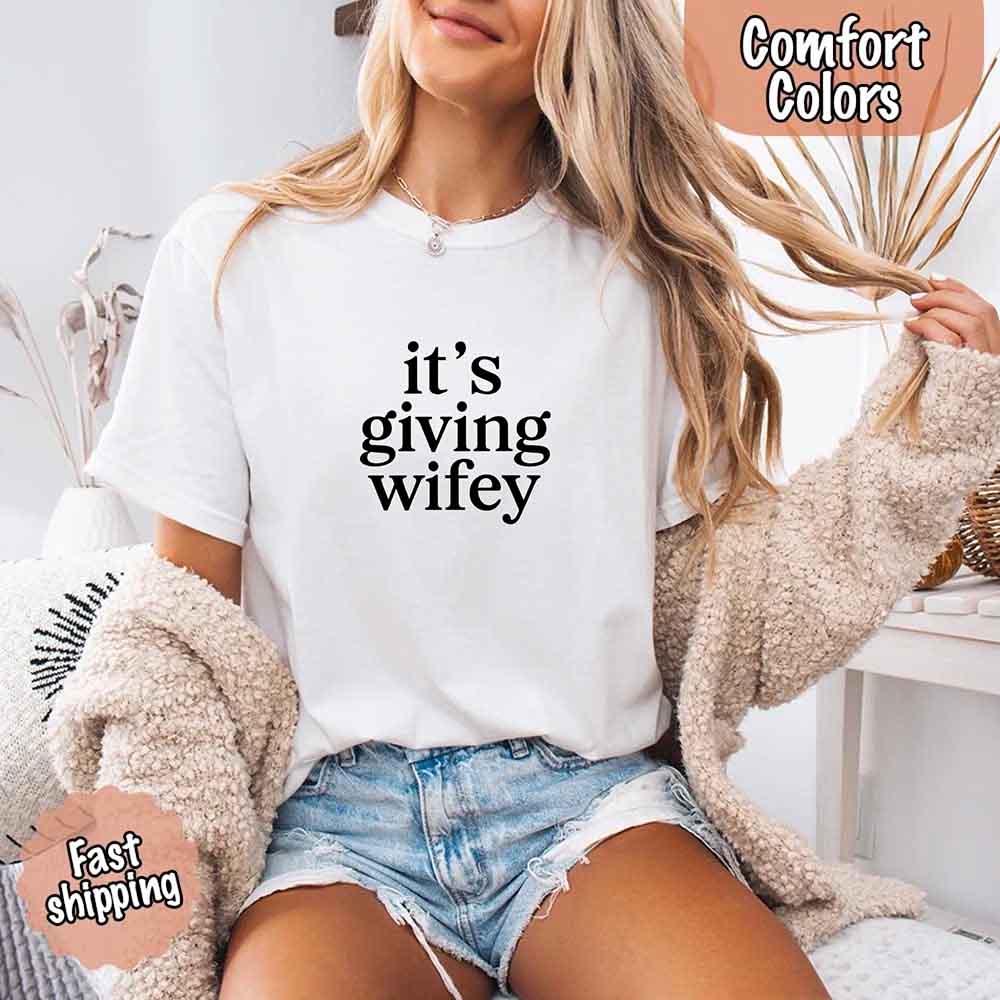 It’s Giving Wifey Comfort Colors Tee – Bride to Be or Wedding Gift Shirt Adorb Custom Tees