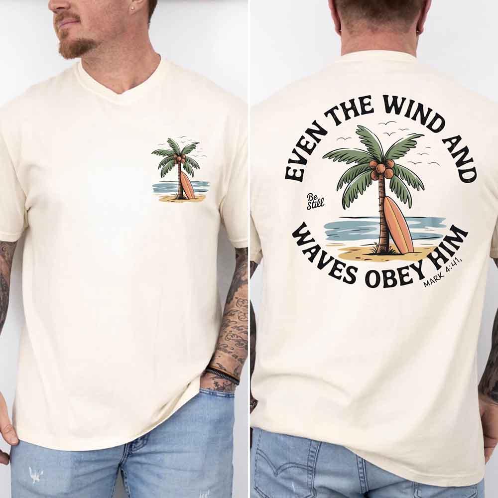 Adorb.co Even the Wind Obey Him Tee, a crisp white unisex Christian graphic shirt featuring an inspiring Bible verse.