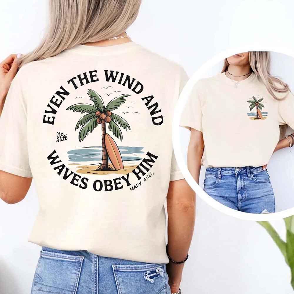 Adorb.co Even the Wind Obey Him Tee side profile, showcasing the relaxed fit and quality construction of this faith clothing 