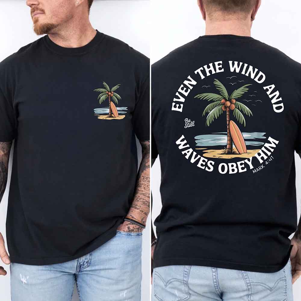 Even the Wind Obey Him Tee – Christian Graphic Shirt, Unisex Bible Verse Top Adorb.co