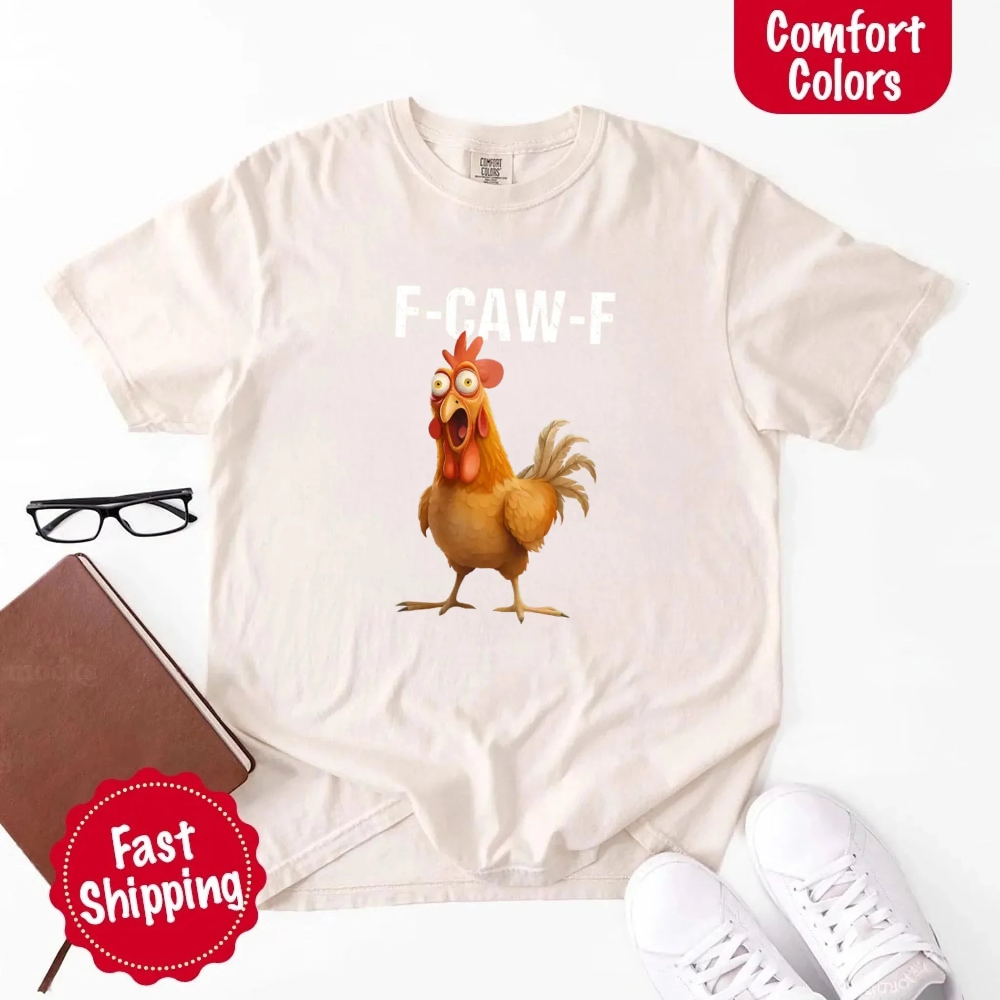 Funny F Caw F Rooster Comfort Colors T Shirt Graphic Tee Adorb Custom Tees