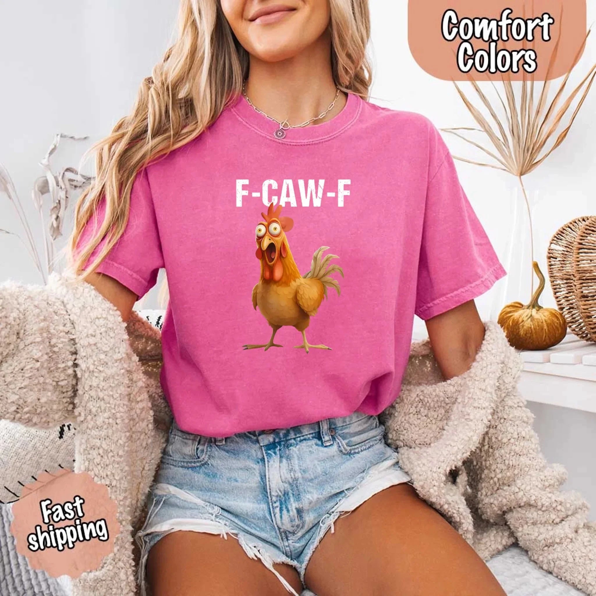 Funny F Caw F Rooster Comfort Colors T Shirt Graphic Tee Adorb Custom Tees