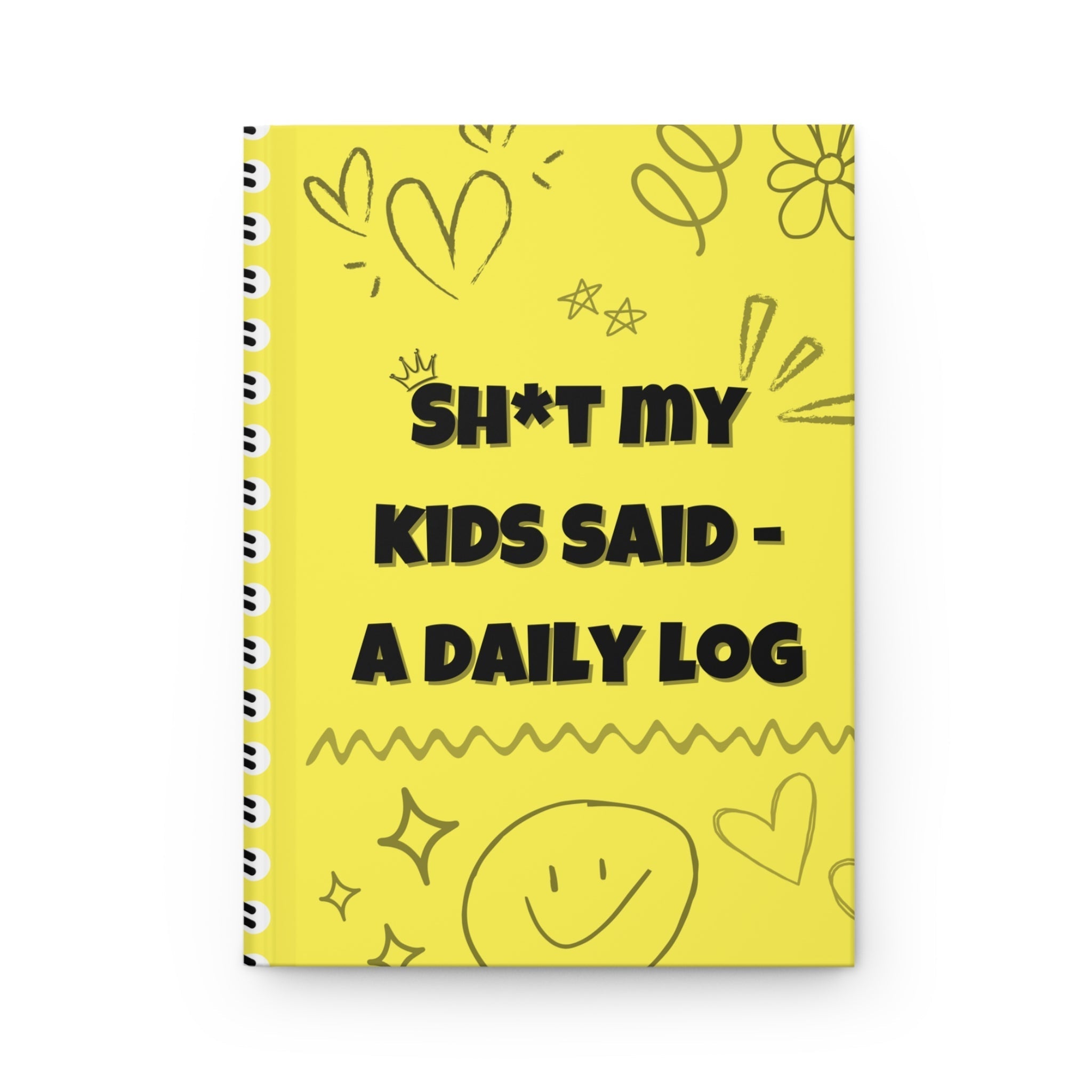 Shit My Kids Said Lemon Drop Daily Log Journal For Hilarious Family Memories Of Their Funniest Quotes Coco’s Tee Boutique