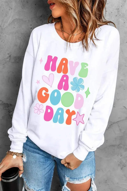 Colorful graphic "Have a Good Day" long sleeve sweatshirt, white, casual style.