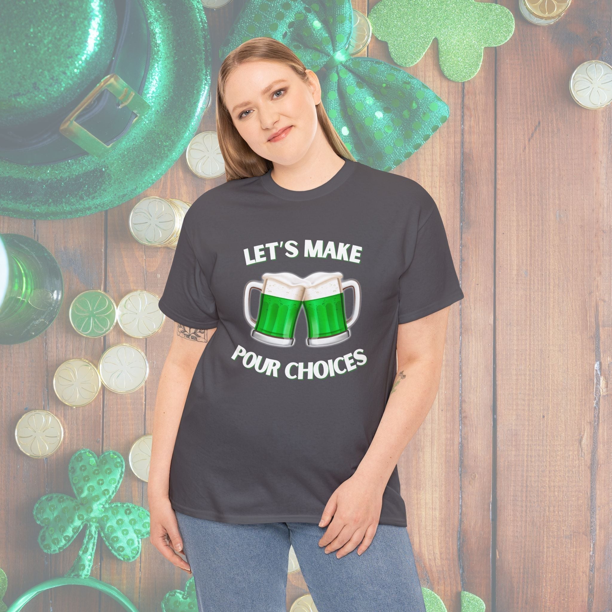 St Patrick Day T Shirt Lets Make Pour Choices Funny Green Beer Pub Crawl Shenanigans Tee Coco’s Tee Boutique