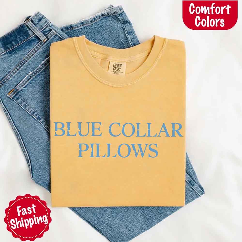 Blue Collar Wife/Girlfriend Comfort Colors Tee – Funny Women’s Shirt Adorb Custom Tees