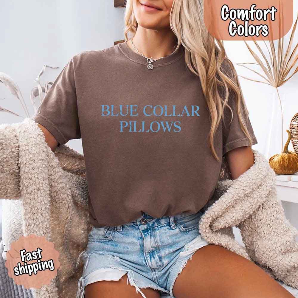 Blue Collar Wife/Girlfriend Comfort Colors Tee – Funny Women’s Shirt Adorb Custom Tees