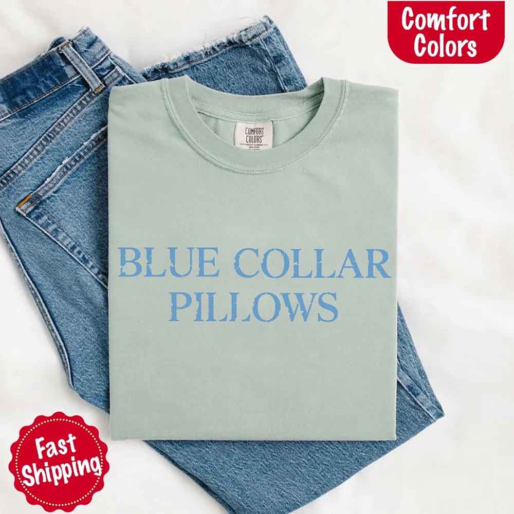 Blue Collar Wife/Girlfriend Comfort Colors Tee – Funny Women’s Shirt Adorb Custom Tees