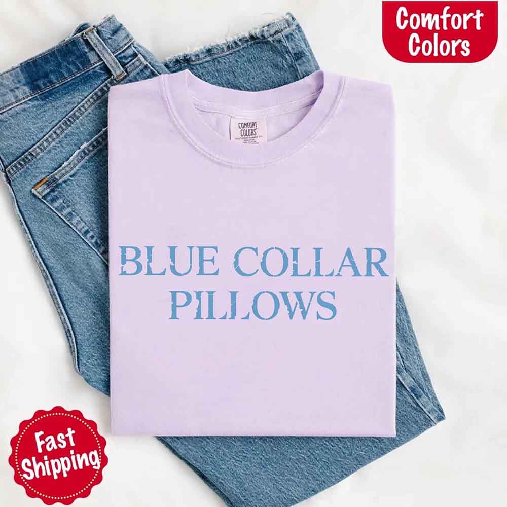 Blue Collar Wife/Girlfriend Comfort Colors Tee – Funny Women’s Shirt Adorb Custom Tees