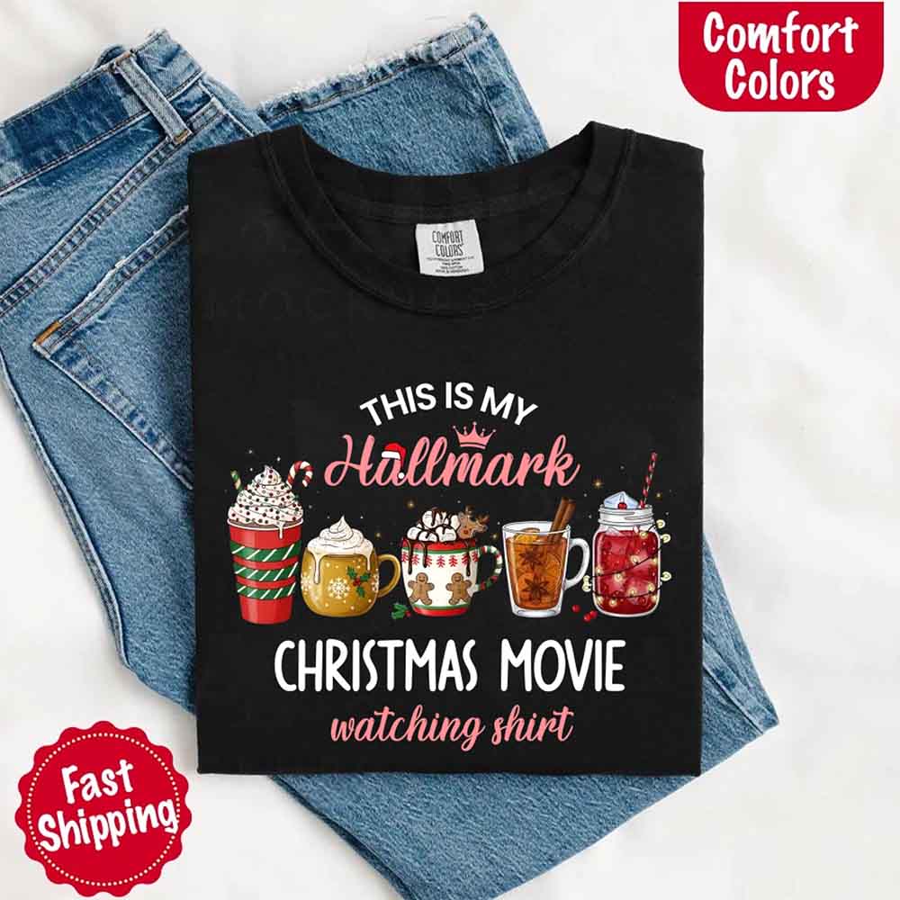 Christmas Movie Comfort Colors Shirt Hallmark Watching Tee Adorb Custom Tees