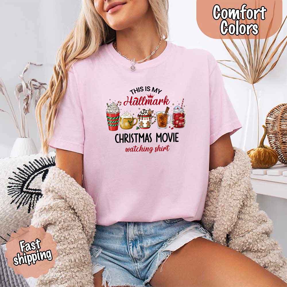 Christmas Movie Comfort Colors Shirt Hallmark Watching Tee Adorb Custom Tees