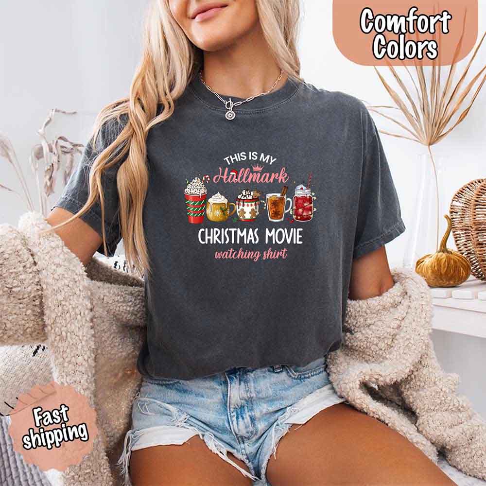 Christmas Movie Comfort Colors Shirt Hallmark Watching Tee Adorb Custom Tees