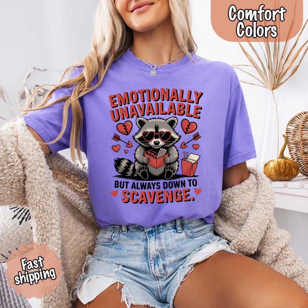 Comfort Colors Emotionally Unavailable Raccoon T-Shirts Adorb Custom Tees