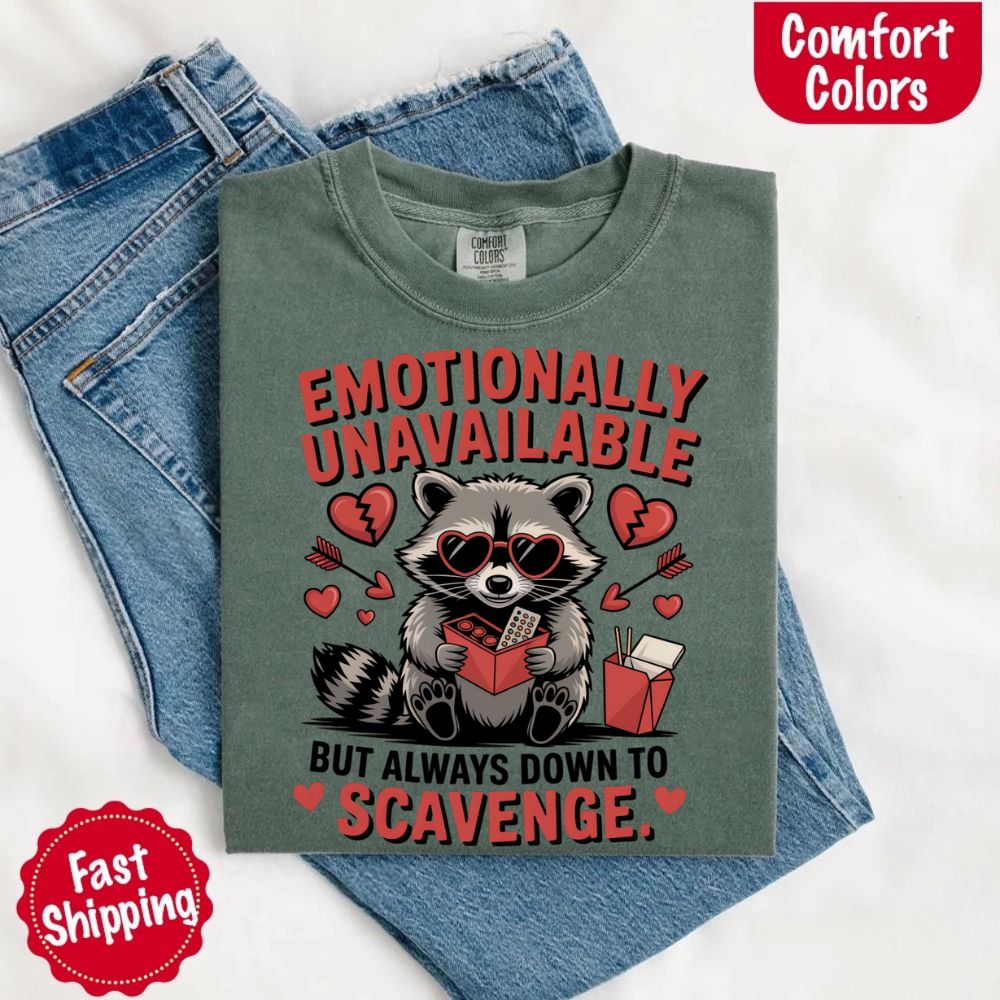 Comfort Colors Emotionally Unavailable Raccoon T-Shirts Adorb Custom Tees