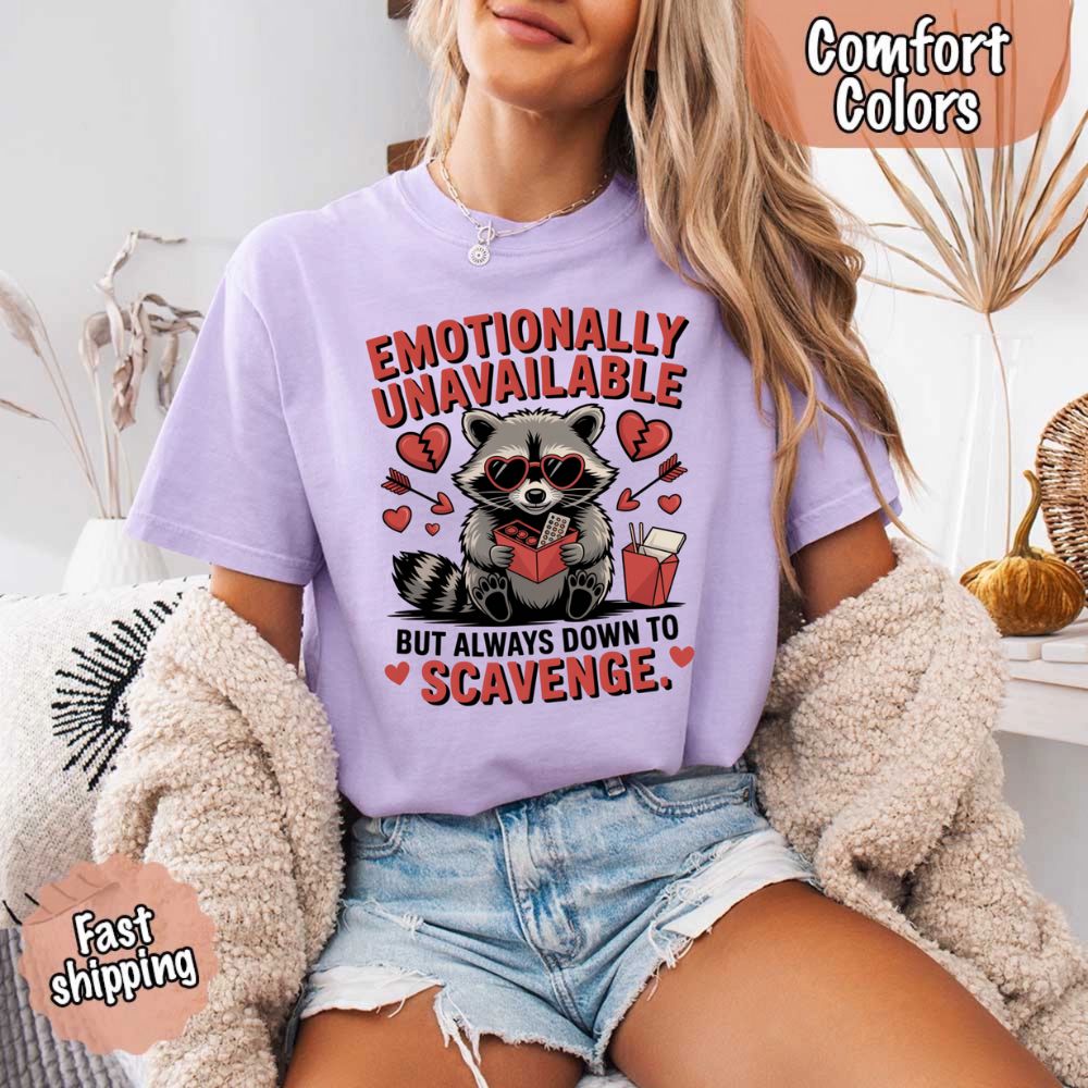 Comfort Colors Emotionally Unavailable Raccoon T-Shirts Adorb Custom Tees