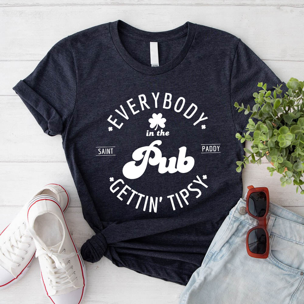 Funny Shirt – Everybody in the Pub Gettin' Tipsy Tee Adorb.co