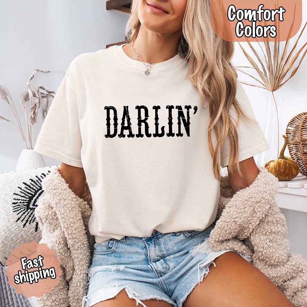 Darlin’ Comfort Colors Tee – Cute Country Girl Shirt, Western Cowgirl Style Adorb Custom Tees