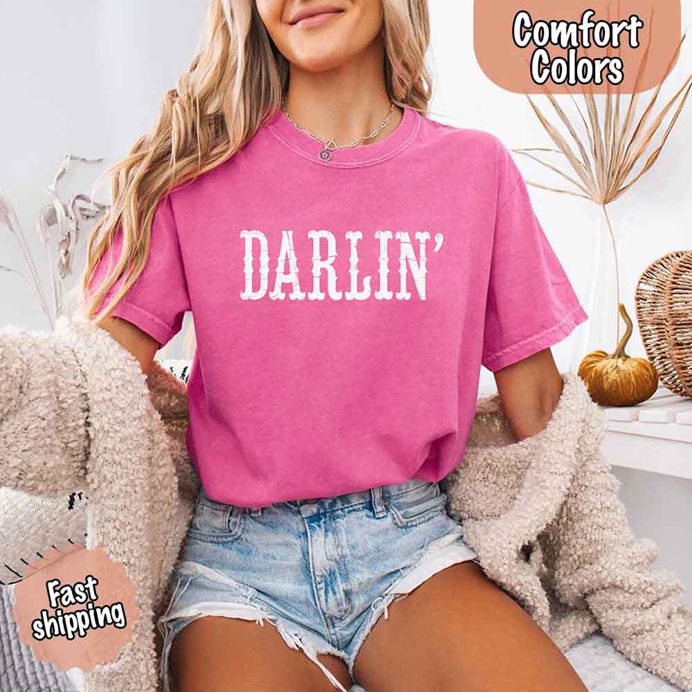 Darlin’ Comfort Colors Tee – Cute Country Girl Shirt, Western Cowgirl Style Adorb Custom Tees