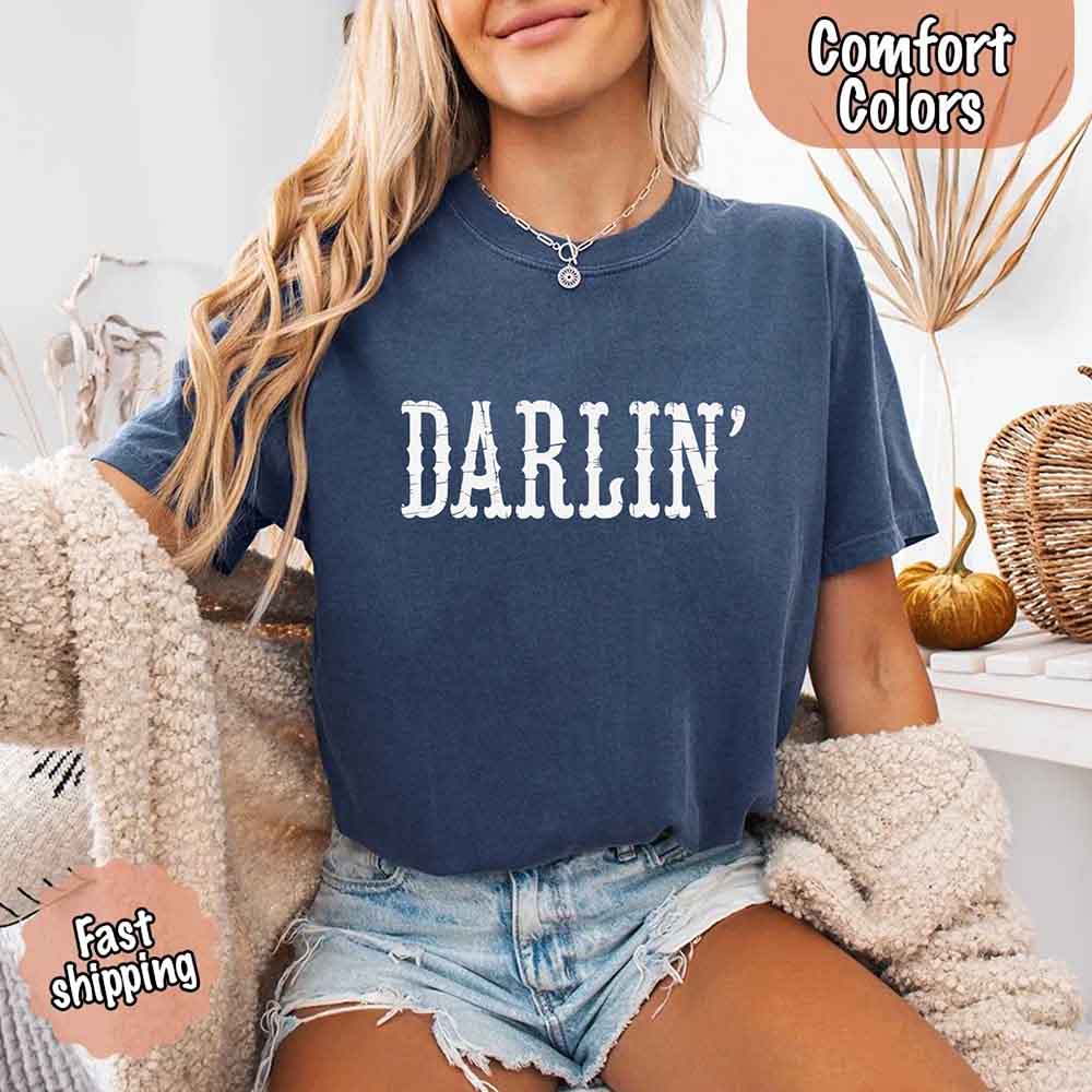 Darlin’ Comfort Colors Tee – Cute Country Girl Shirt, Western Cowgirl Style Adorb Custom Tees