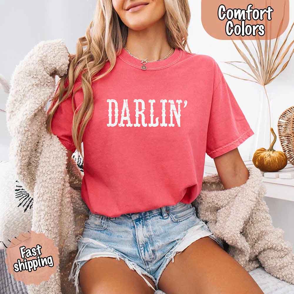 Darlin’ Comfort Colors Tee – Cute Country Girl Shirt, Western Cowgirl Style Adorb Custom Tees
