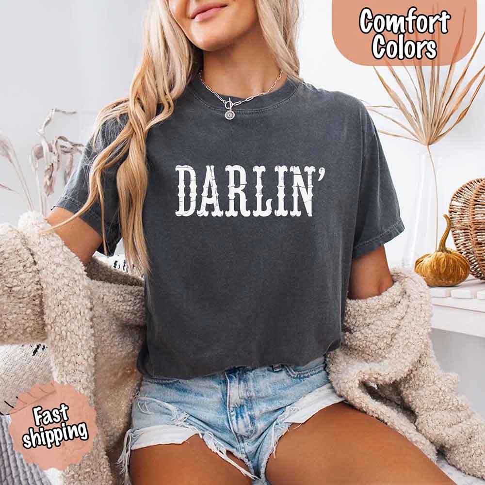 Darlin’ Comfort Colors Tee – Cute Country Girl Shirt, Western Cowgirl Style Adorb Custom Tees