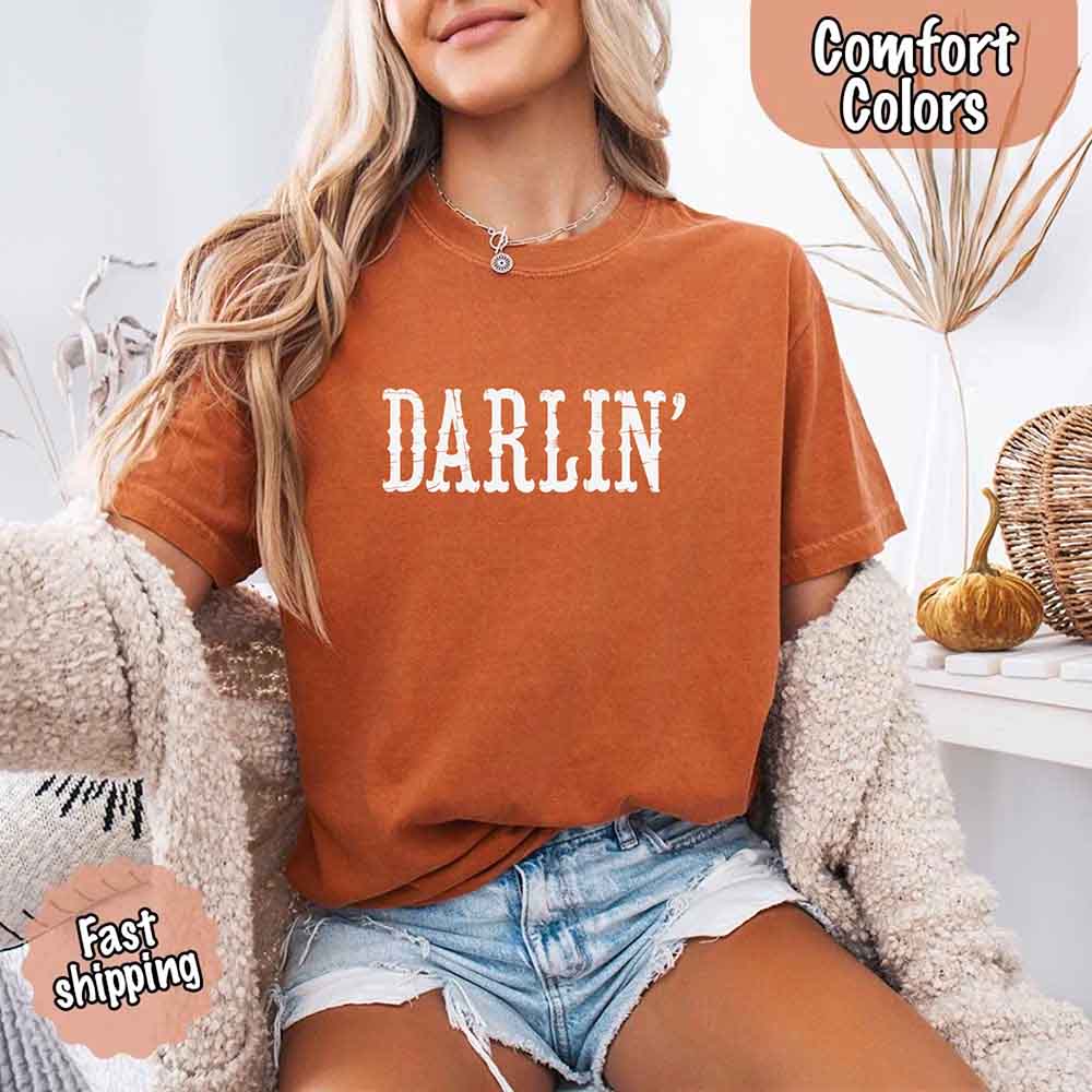 Darlin’ Comfort Colors Tee – Cute Country Girl Shirt, Western Cowgirl Style Adorb Custom Tees