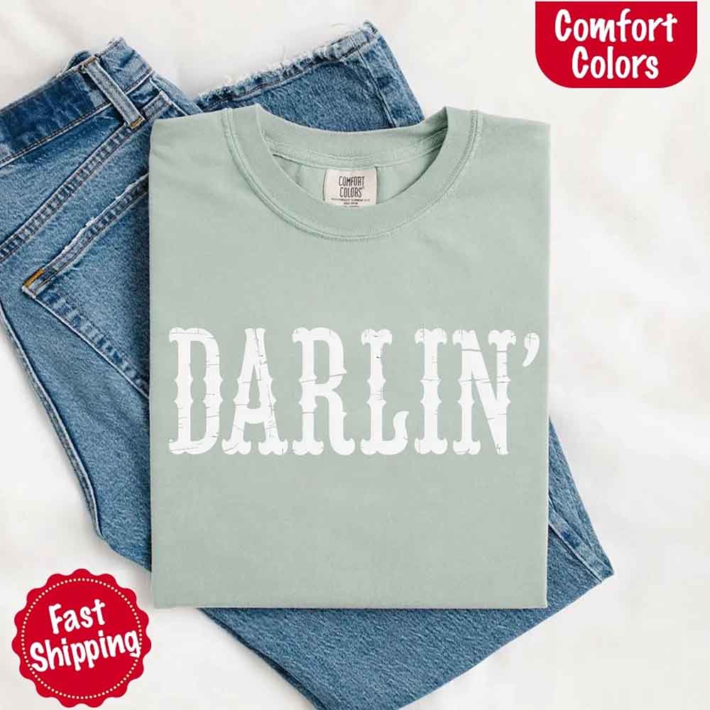 Darlin’ Comfort Colors Tee – Cute Country Girl Shirt, Western Cowgirl Style Adorb Custom Tees