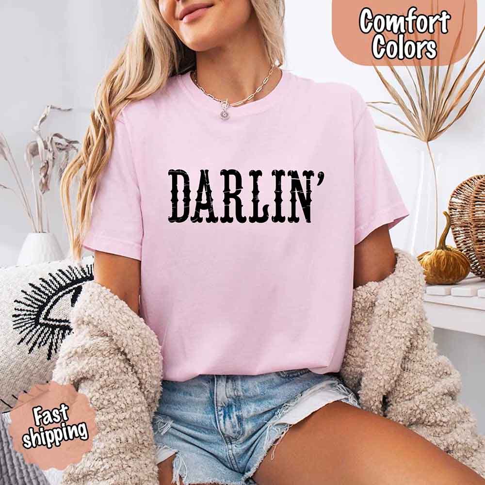 Darlin’ Comfort Colors Tee – Cute Country Girl Shirt, Western Cowgirl Style Adorb Custom Tees