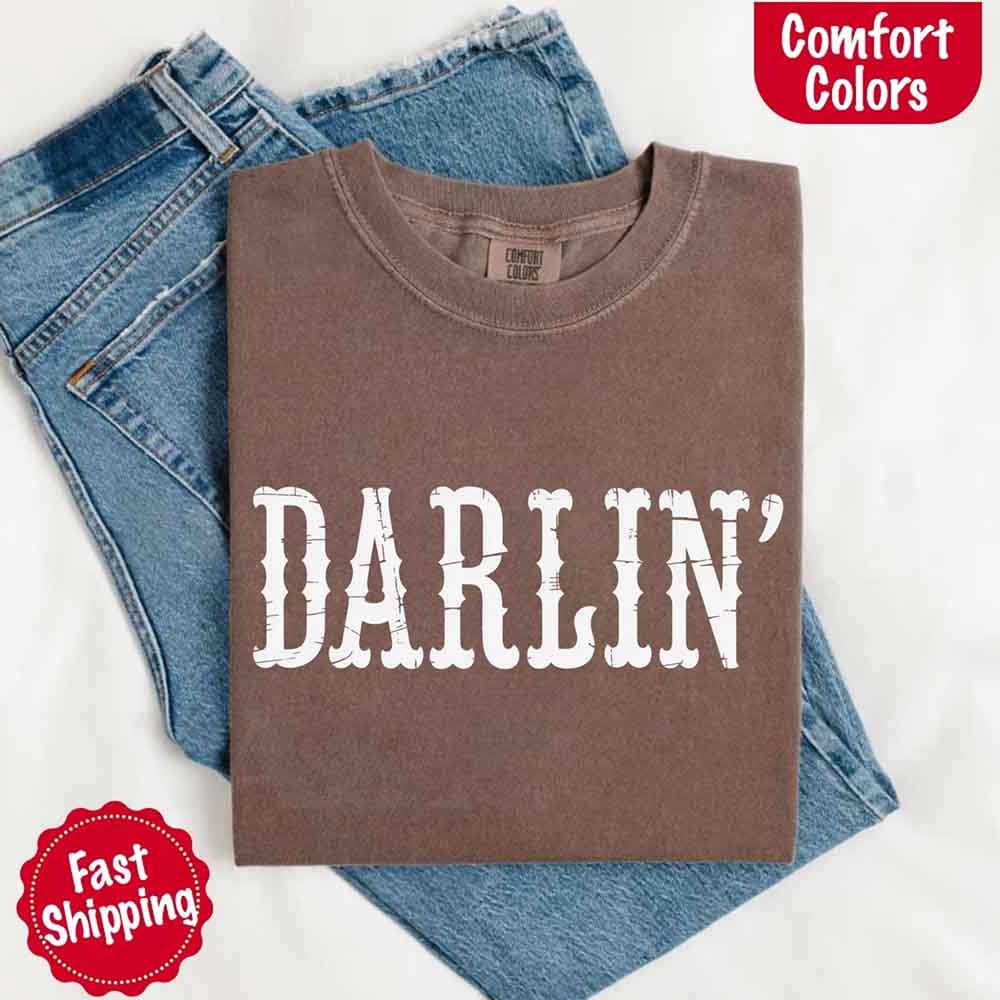 Darlin’ Comfort Colors Tee – Cute Country Girl Shirt, Western Cowgirl Style Adorb Custom Tees