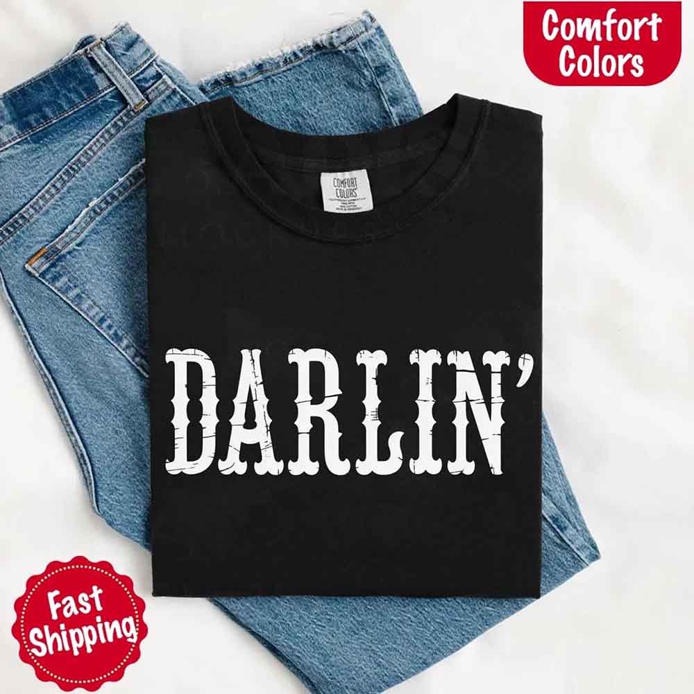 Darlin’ Comfort Colors Tee – Cute Country Girl Shirt, Western Cowgirl Style Adorb Custom Tees